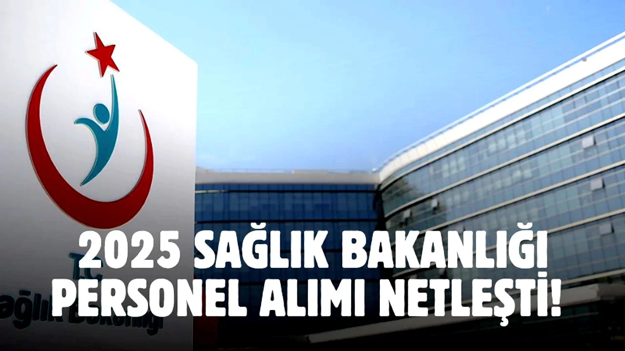 2025 yılı Sağlık Bakanlığı 9 bin işçi alımı başlıyor! Kadrolar ve kontenjan